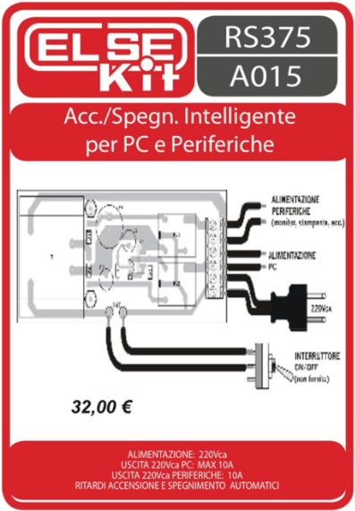 ELSE KIT RS375 Acc./Spegn. Intelligente per PC e Periferiche Kit elettronico