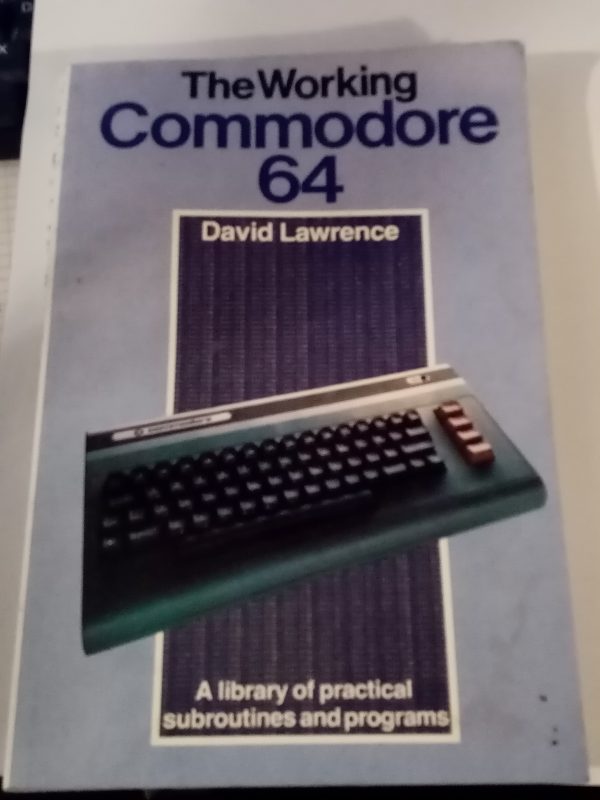 The Working COMMODORE 64 ( Libro )